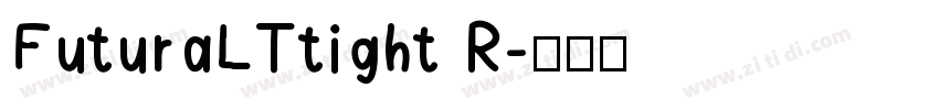 FuturaLTtight R字体转换